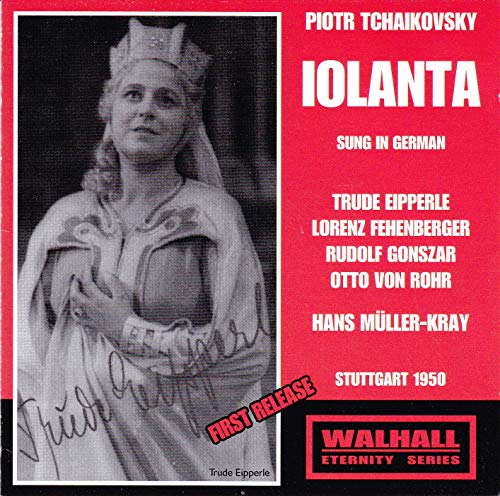 Tchaikovsky: Iolanta, Op. 69 (Sung in German)