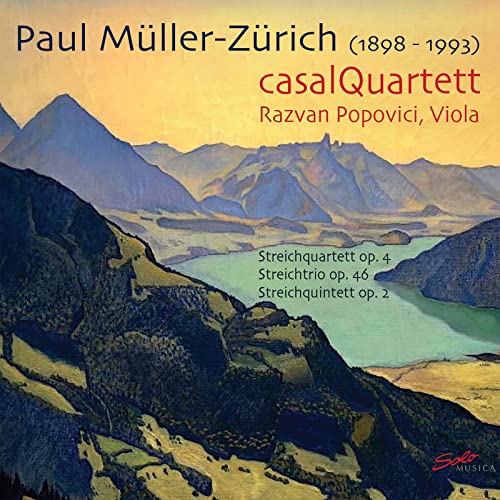 Paul Müller-Zürich - Streichquintett, Streichquartett, Strei