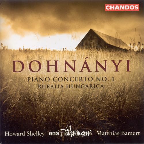 DOHNANYI: Ruralia Hungarica / Piano Concerto No. 1