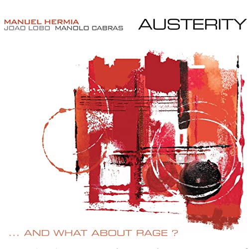 Austerity … And What About Rage?