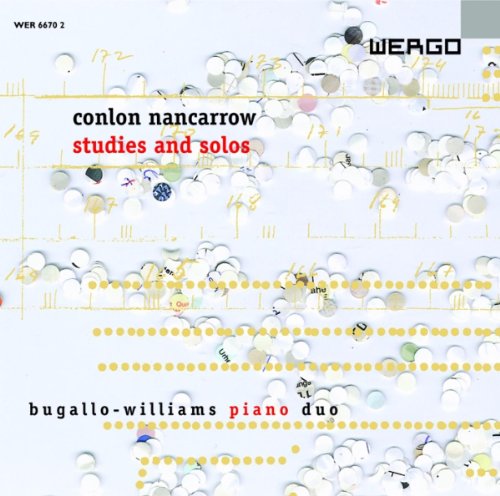 Nancarrow: Studies and Solos