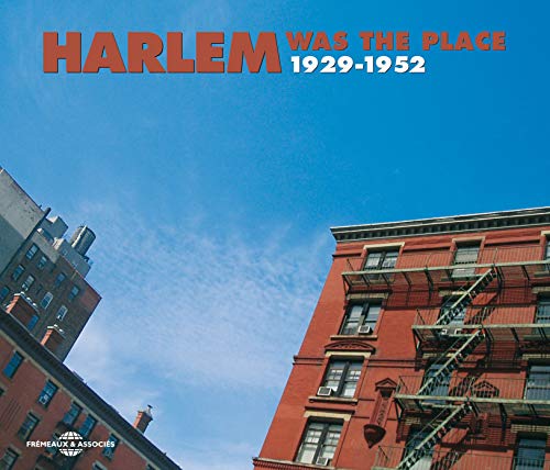 HARLEM WAS THE PLACE 1929-52