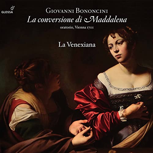 La Conversione di Maddalena; Wien 1701