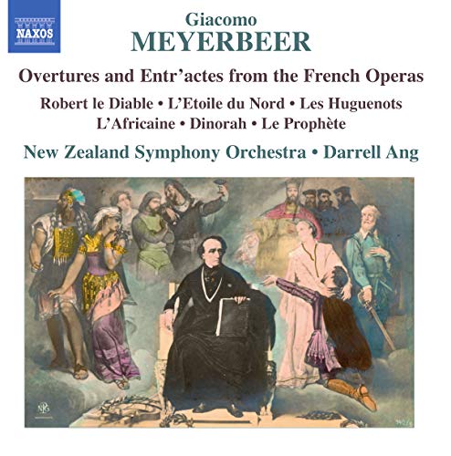 Meyerbeer: Overtures & Entr'actes from the French Operas