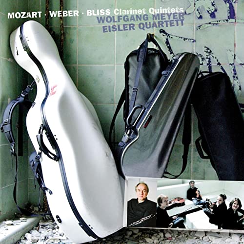 Mozart - Weber - Bliss: Clarinet Quintets