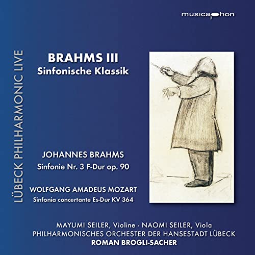 Brahms III - Sinfonische Klassik