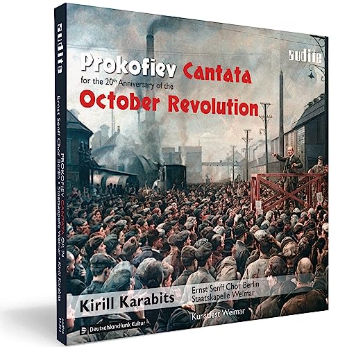 Prokofiev: Cantata for the 20th Anniversary of the October R