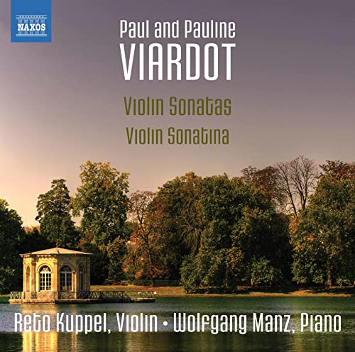 Pauline Viardot: Violin Sonatina - Paul Viardot: Violin Sona
