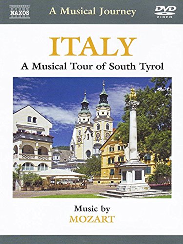 A Musical Journey - Italy: A Musical Tour of South Tyrol
