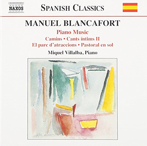 Blancafort, M.: Piano Music, Vol. 3  - Camins / Cants Intims