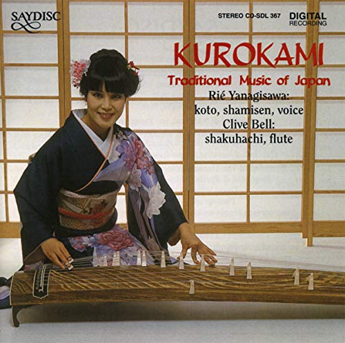 Rie Yanagisawa: Kurokami - Traditional Music of Japan