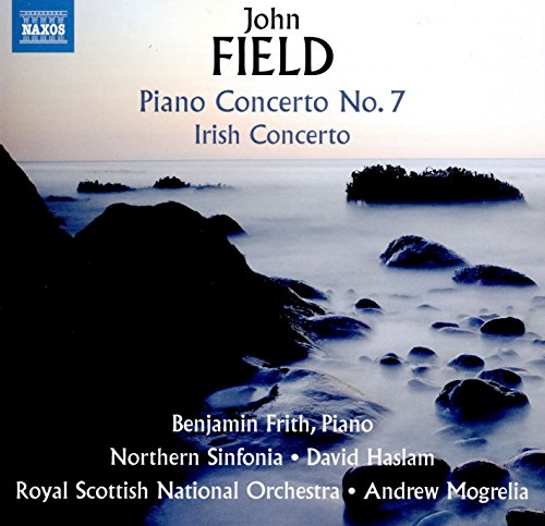 Field: Piano Concertos Nos. 2 & 7 and Piano Sonata No. 4