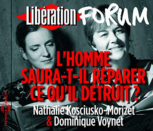 L'HOMME SAURA-T-IL REPARER CE