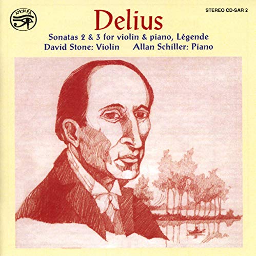 Delius, F.: Violin Sonatas Nos. 2 and 3 / Legende