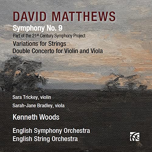 Matthews: Symphony No. 9 - Part of the 21st Century Symphony