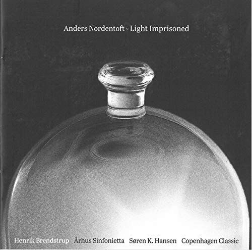 Anders Nordentoft: Light Imprisoned