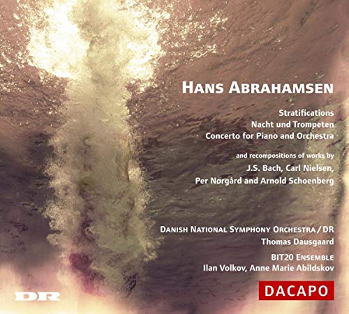 ABRAHAMSEN: Stratifications / Nacht und Trompeten / Piano Co