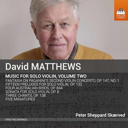 David Matthews: Music for Violin, Vol. 2