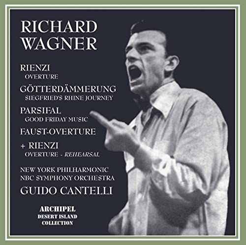 Wagner: Rienzi - Götterdämmerung - Parsifal - Faust-Overture