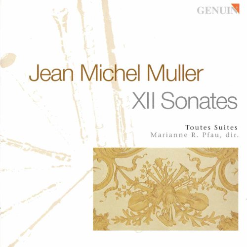Muller, J.M.: Sonatas Nos. 1-12