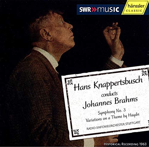 BRAHMS: Symphony No. 3 / Haydn Variations (Knappertsbusch) (