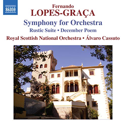 Lopes-Graça: Sinfonia - Rústica Suite No. 1