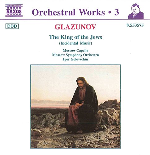 Glazunov, A.K.: Orchestral Works, Vol.  3 - the King of the