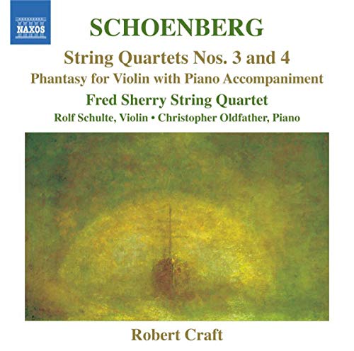 Schoenberg: String Quartets Nos. 3 and 4 - Phantasy