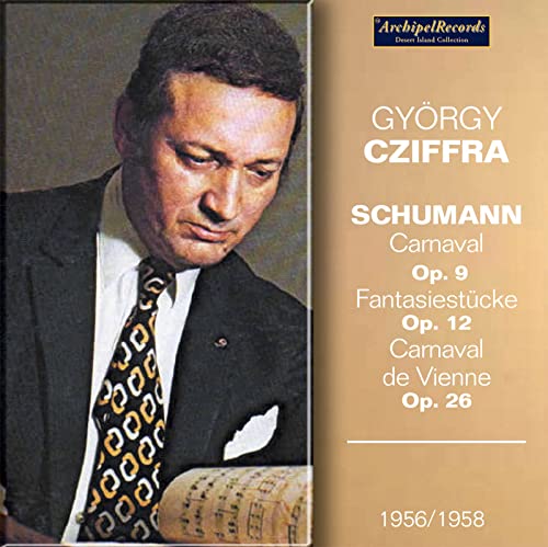 Schumann: Carnaval - Fantasiestücke - Faschingsschwank aus W