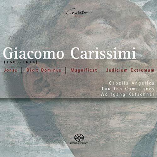 Carissimi, G.: Jonah / Dixit Dominus / Magnificat / Judicium