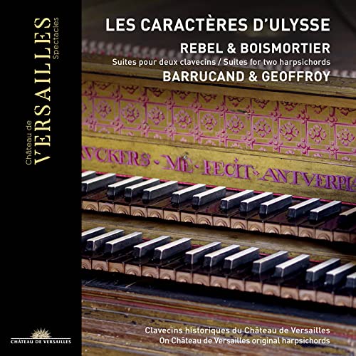 Rebel - Boismortier: Suites for Two Harpsichords