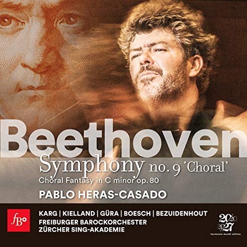 Beethoven: Symphony No.9 & Choral Fantasy / Heras-Casado, Freiburg Baroque