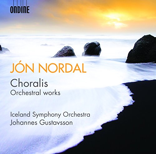 CHORALIS - ORCHESTRAL WORKS