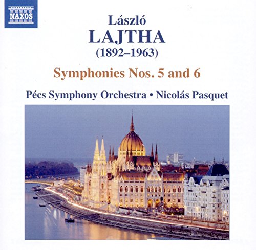 Lajtha: Symphonies Nos. 5 & 6