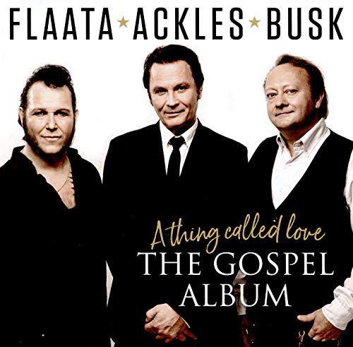 A Thing Called Love: The Gospel Album