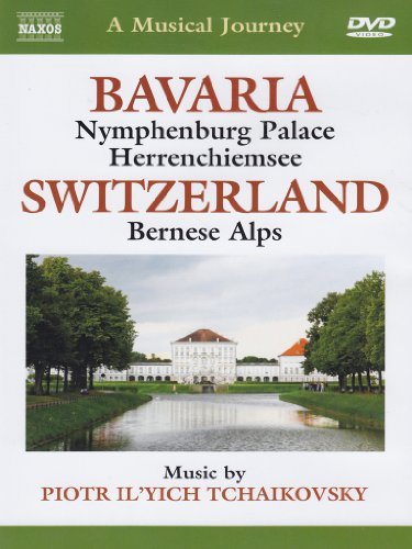 A Musical Journey - Bavaria and Switzerland