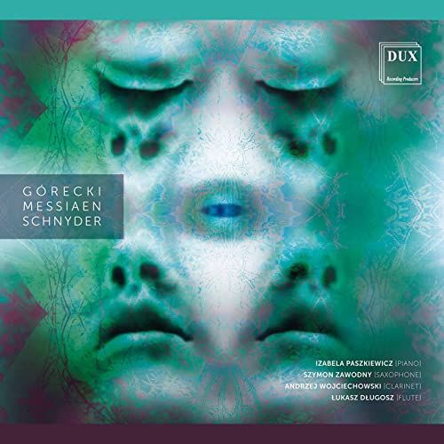 Górecki, Messiaen, Schnyder