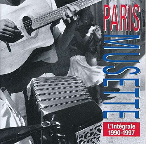 PARIS MUSETTE 1990-1997