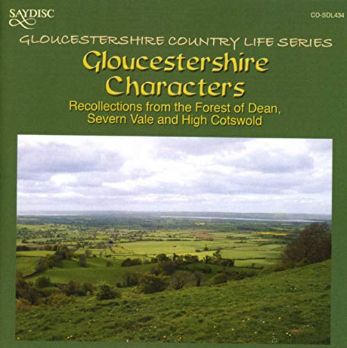Gloucestershire Country Life Series: Gloucestershire Charact