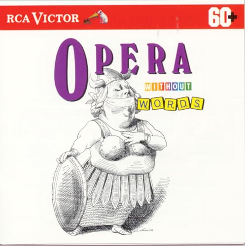 OPERA WITHOUT WORDS