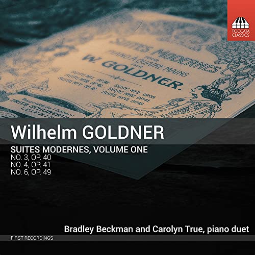 Goldner: Suite modernes, Vol. 1