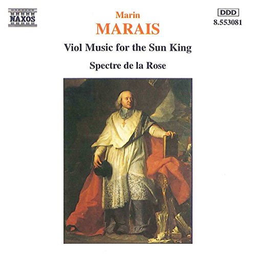 MARAIS: Viol Music for the Sun King