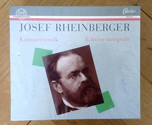 RHEINBERGER, J.: Chamber Music (Complete)