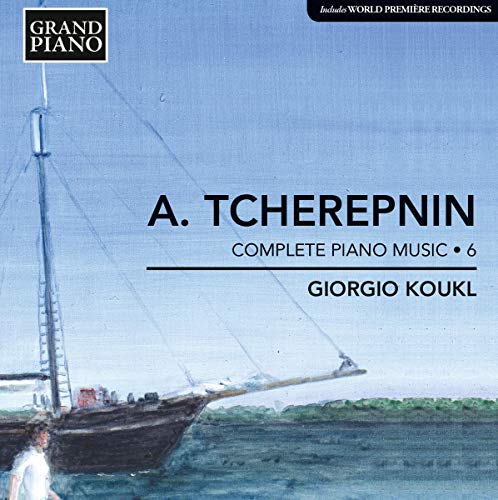 Tcherepnin: Piano Music, Vol. 6