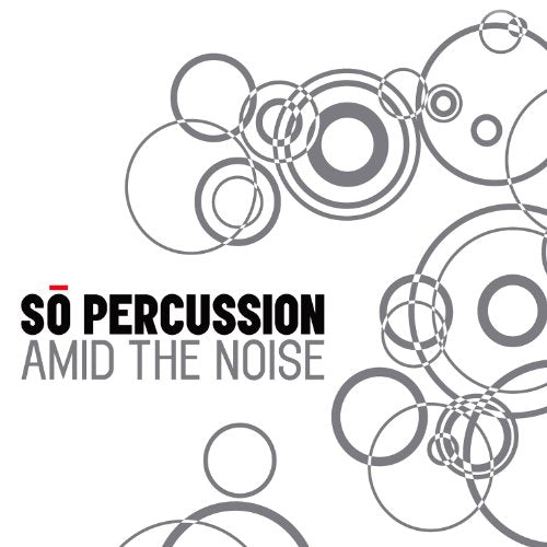 Amid the Noise