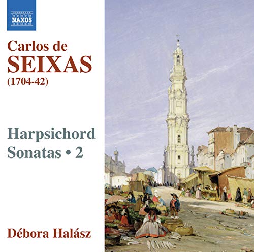Seixas: Complete Works for Harpsichord, Vol. 2