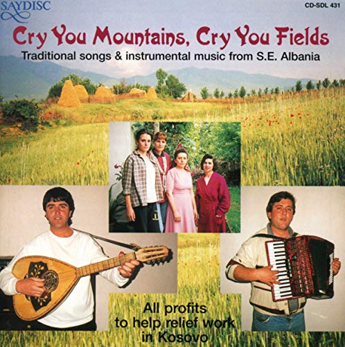 Traditional Songs and Instrumental Music From South East Alb