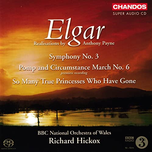 ELGAR: Symphony No. 3 / Queen Alexandra Memorial Ode / Milit