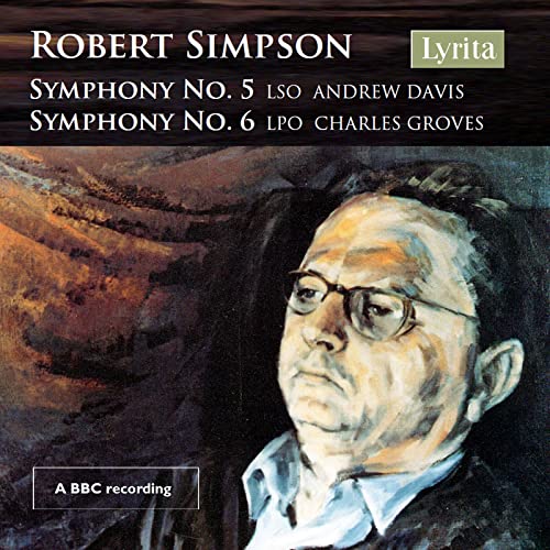 Robert Simpson: Symphonies Nos. 5 & 6