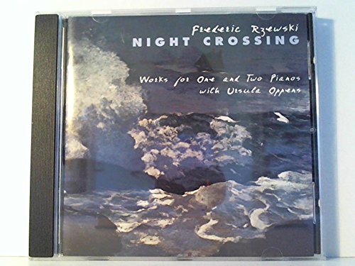 Rzewski: Night Crossing